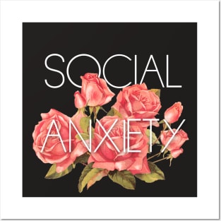 Social Anxiety Floral Design Posters and Art